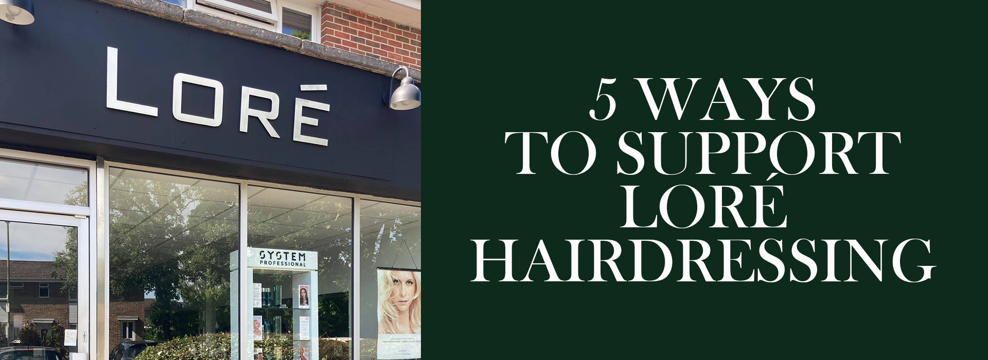 5 Ways To Support Loré Hairdressing Lore Hairdressing Salon in North Baddlesley