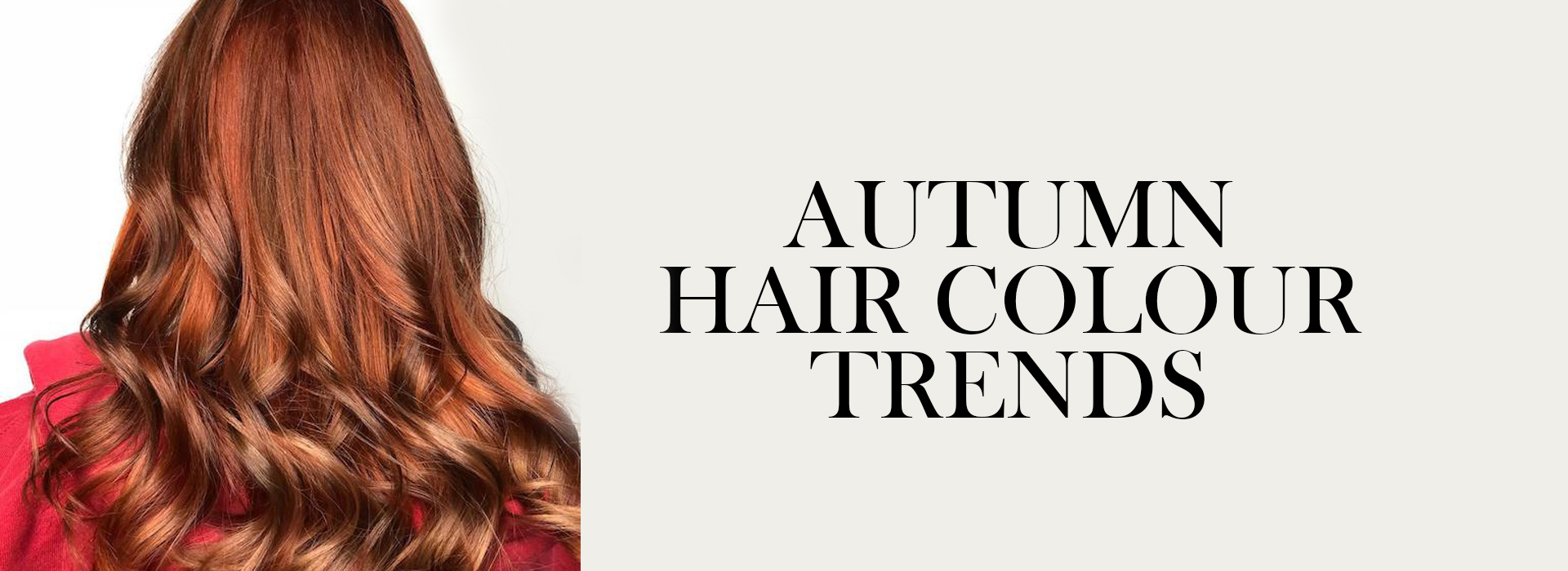 Autumn Hair Colour Trends, Top Salon in North Baddesley
